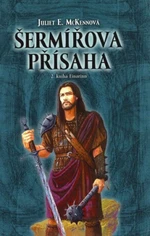 Šermířova přísaha - Juliet E. McKennová, Milan Fibiger