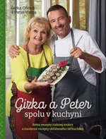 Gizka a Peter spolu v kuchyni - Gizka Oňová, Peter Varga