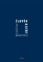 Člověk a stát - Jacques Maritain