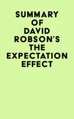 Summary of David Robson's The Expectation Effect