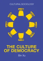 The Culture of Democracy