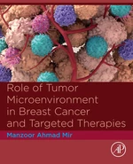 Role of Tumor Microenvironment in Breast Cancer and Targeted Therapies