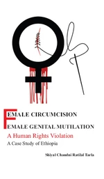 Female Circumcision/ Female Genital Mutilation