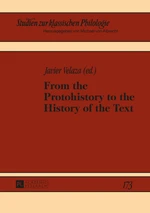 From the Protohistory to the History of the Text