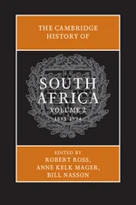 The Cambridge History of South Africa