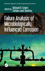 Failure Analysis of Microbiologically Influenced Corrosion