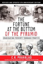 Fortune at the Bottom of the Pyramid, Revised and Updated 5th Anniversary Edition, The