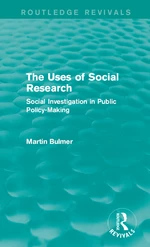 The Uses of Social Research (Routledge Revivals)