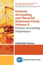 Forensic Accounting and Financial Statement Fraud, Volume II