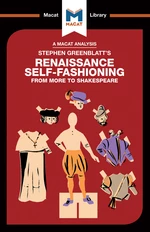 An Analysis of Stephen Greenblatt's Renaissance Self-Fashioning