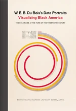 W. E. B. Du Bois's Data Portraits