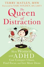 The Queen of Distraction