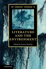The Cambridge Companion to Literature and the Environment