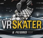VR Skater - SL Pro Series Tour DLC Steam CD Key