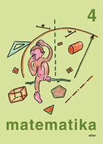 Matematika 4 - Růžena Blažková, Květoslava Matoušková, Milena Vaňurová