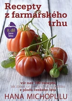 Recepty z farmářského trhu II. díl jaro-léto - Hanka Michopulu