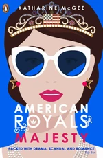 American Royals 2 : Majesty (Defekt) - Katharine McGeeová