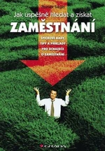 Jak úspěšně hledat a získat zaměstnání - Zbyněk Siegel - e-kniha