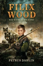 Filix Wood: Noc krvelačných psů (Defekt) - Petrus Dahlin