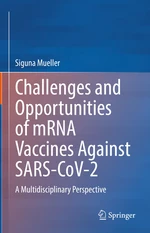 Challenges and Opportunities of mRNA Vaccines Against SARS-CoV-2