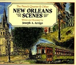 The French Quarter and Other New Orleans Scenes