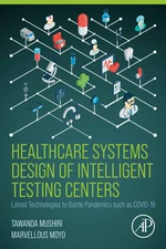 Healthcare Systems Design of Intelligent Testing Centers