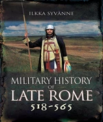 Military History of Late Rome 518â565