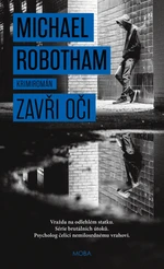 Zavři oči - Michael Robotham - e-kniha