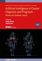 Artificial Intelligence in Cancer Diagnosis and Prognosis, Volume 2