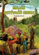 Maják uctívačů ginga - Svatopluk Hrnčíř