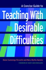 A Concise Guide to Teaching With Desirable Difficulties