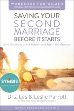 Saving Your Second Marriage Before It Starts Workbook for Women Updated