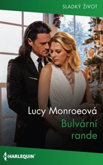 Bulvární rande - Lucy Monroeová - e-kniha