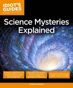 Science Mysteries Explained