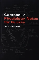 Campbell's Physiology Notes For Nurses