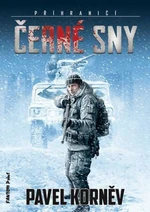 Černé sny - Příhraničí 3 - Pavel Korněv