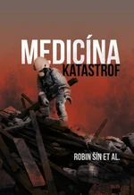 Medicína katastrof - Robin Šín - e-kniha