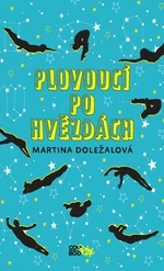 Plovoucí po hvězdách - Martina Doležalová