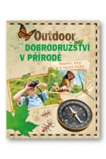 Outdoor Dobrodružství v přírodě