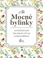 Mocné bylinky - Pavel Šmejkal, Dagmar Garciová, Jan Kukrál, Pavel Polcar, Václav Roman