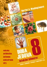 Doba jedová 8 - Harriet A. Whasington