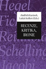 Recenze, kritika, ironie - Jindřich Karásek, Lukáš Kollert