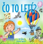 Čo to letí? - Antonín Šplíchal, Jiří Havel