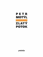 Zlatý potok - Petr Motýl