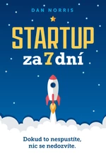 Startup za 7 dní - Dan Norris - e-kniha