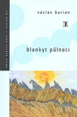 Blankyt půlnoci - Martin Burian, Václav Burian