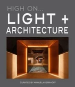 High On… Light + Architecture
