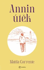 Annin útěk - Mattia Corrente