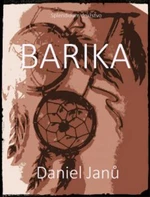 Barika - Daniel Janů - e-kniha