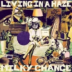 Milky Chance - Living In A Haze (LP) Disco de vinilo
